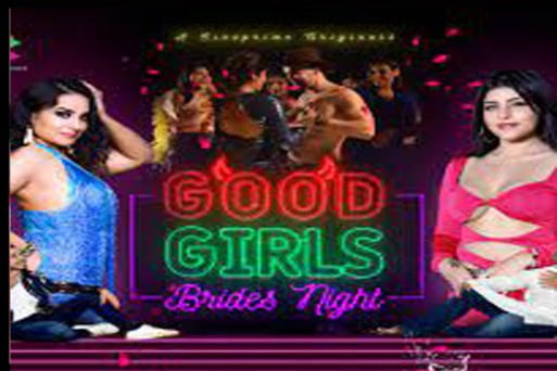 Good Girls Brides Night S01 Ep01 2022 Cineprime Hindi Hot Web Series